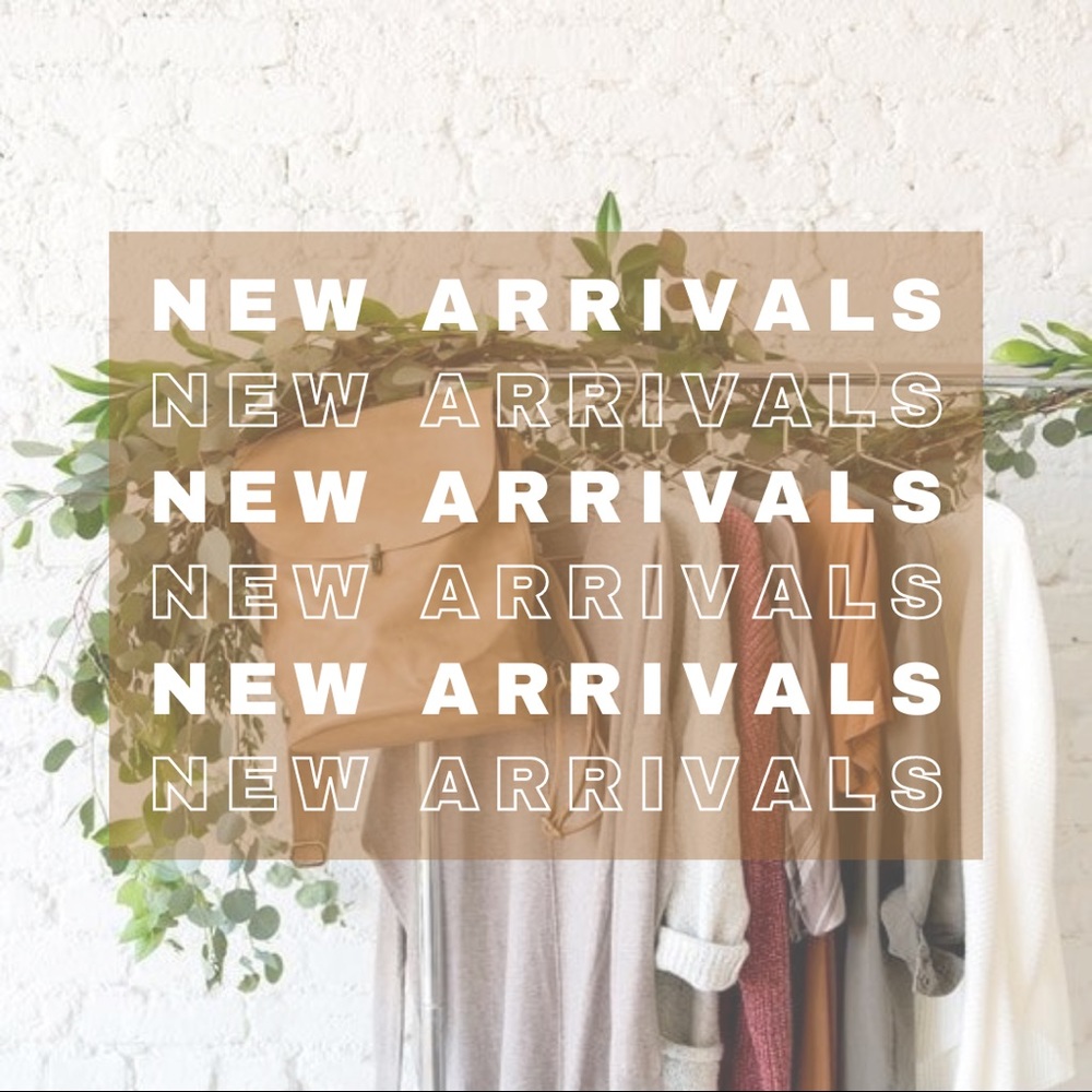 • New Arrivals List •